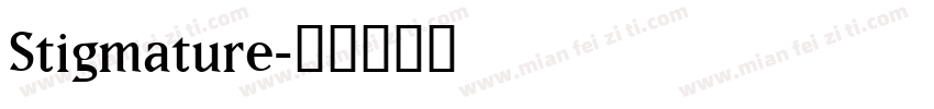 Stigmature字体转换
