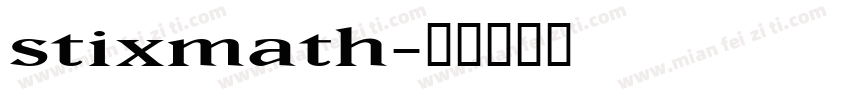stixmath字体转换