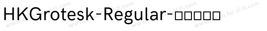 HKGrotesk-Regular字体转换