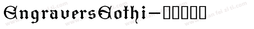 EngraversGothi字体转换