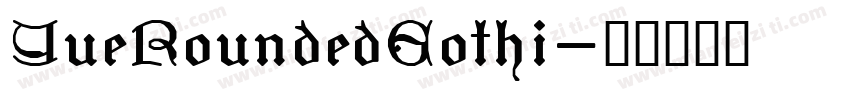 YueRoundedGothi字体转换