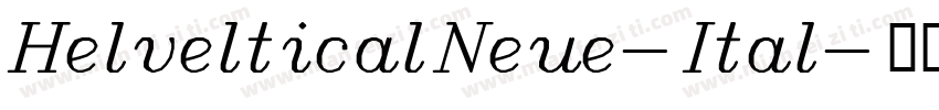 HelvelticalNeue-Ital字体转换
