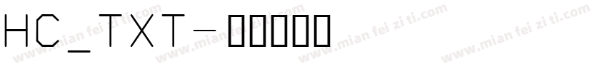 HC_TXT字体转换