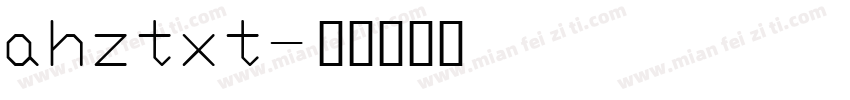 ahztxt字体转换