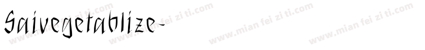 Saivegetablize字体转换