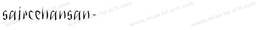 saircehansan字体转换
