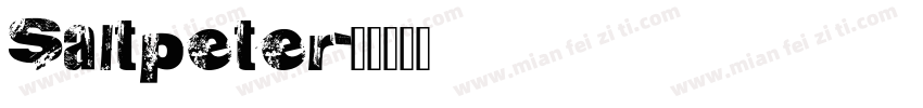 Saltpeter字体转换