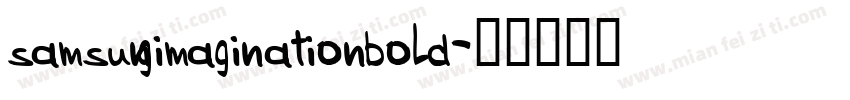 samsungimaginationbold字体转换