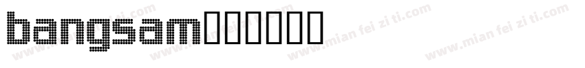 bangsam字体转换
