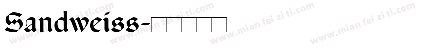 Sandweiss字体转换