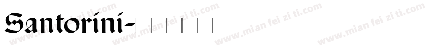 Santorini字体转换