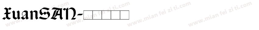 XuanSAN字体转换