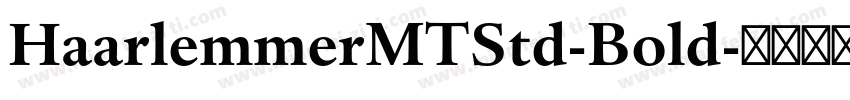 HaarlemmerMTStd-Bold字体转换