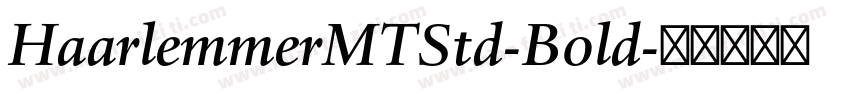 HaarlemmerMTStd-Bold字体转换