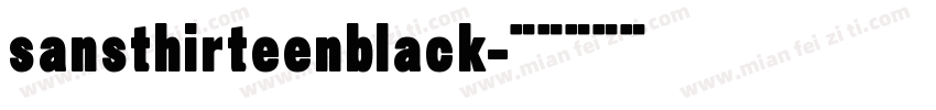 sansthirteenblack字体转换