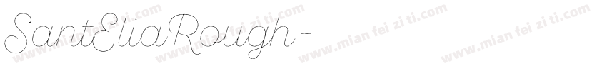 SantEliaRough字体转换