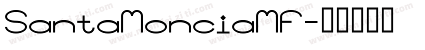 SantaMonciaMF字体转换