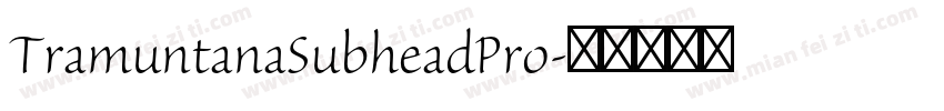 TramuntanaSubheadPro字体转换