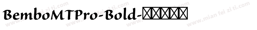 BemboMTPro-Bold字体转换