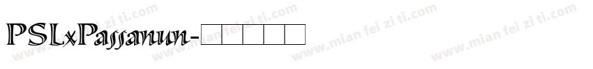 PSLxPassanun字体转换