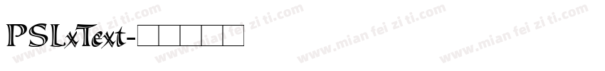 PSLxText字体转换