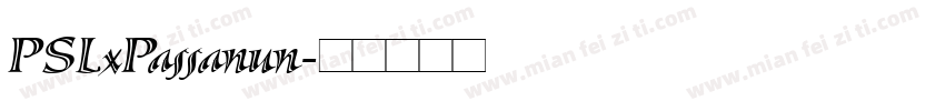 PSLxPassanun字体转换