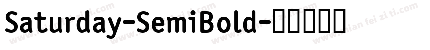 Saturday-SemiBold字体转换