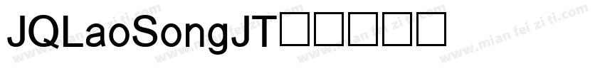 JQLaoSongJT字体转换