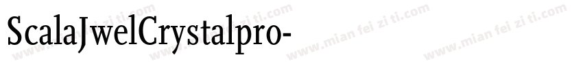 ScalaJwelCrystalpro字体转换