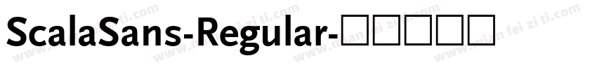 ScalaSans-Regular字体转换