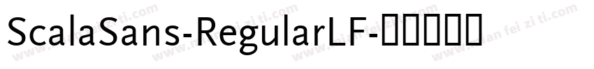 ScalaSans-RegularLF字体转换