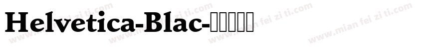 Helvetica-Blac字体转换