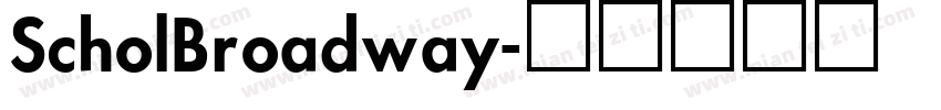 ScholBroadway字体转换