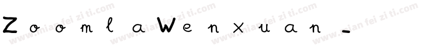 ZoomlaWenxuan字体转换