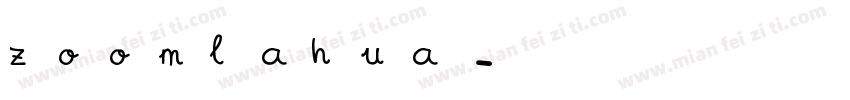 zoomlahua字体转换