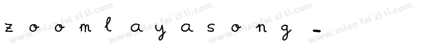 zoomlayasong字体转换