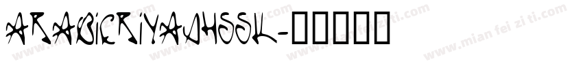 ARabicRiyadhSSK字体转换