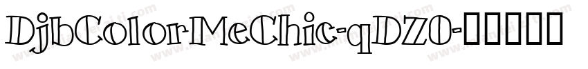 DjbColorMeChic-qDZ0字体转换