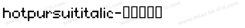 hotpursuititalic字体转换