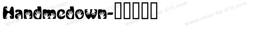 Handmedown字体转换