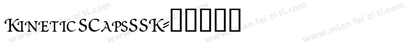 KineticSCapsSSK字体转换
