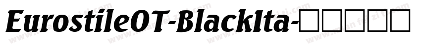 EurostileOT-BlackIta字体转换