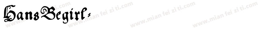 HansBegirl字体转换