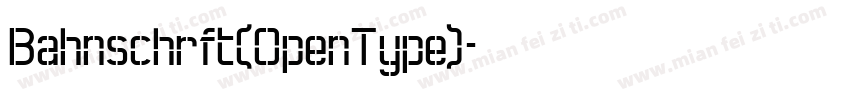 Bahnschrft(OpenType)字体转换