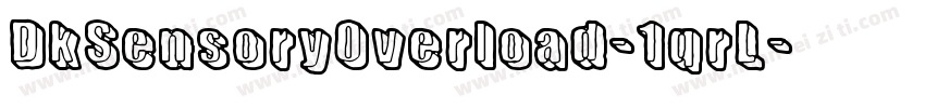 DkSensoryOverload-1qrL字体转换