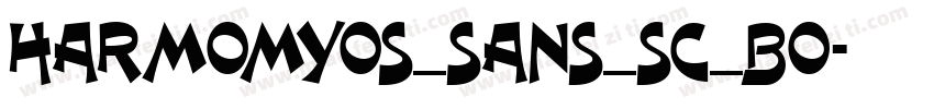 HARMOMYOS_SANS_SC_BO字体转换