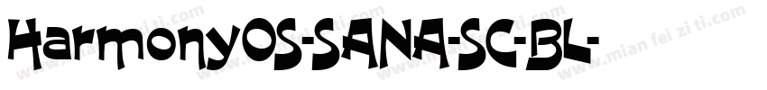 HarmonyOS-SANA-SC-BL字体转换