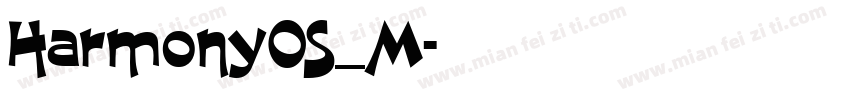 HarmonyOS_M字体转换