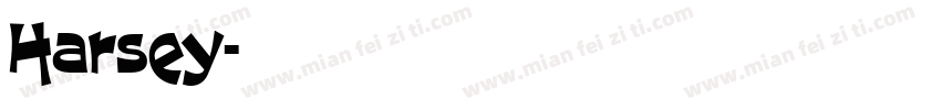 Harsey字体转换