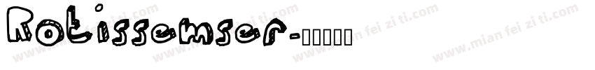 Rotissemser字体转换